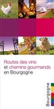 Routes des vins et chemins gourmands